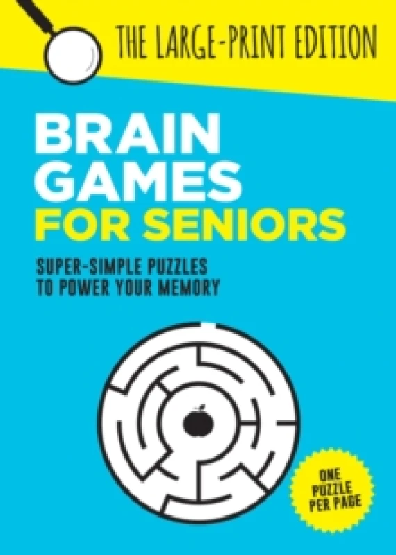 Image of Brain Games for Seniors : Fun, Achievable and Soothing Logic Puzzles for Seniors with Dementia, Alzheimers and other Memory Loss Conditions to Stimula