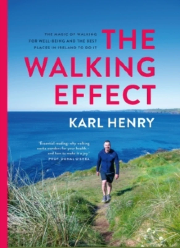 Image of The Walking Effect : SHORTLISTED FOR THE IRISH BOOK AWARDS 2025 Hardback
