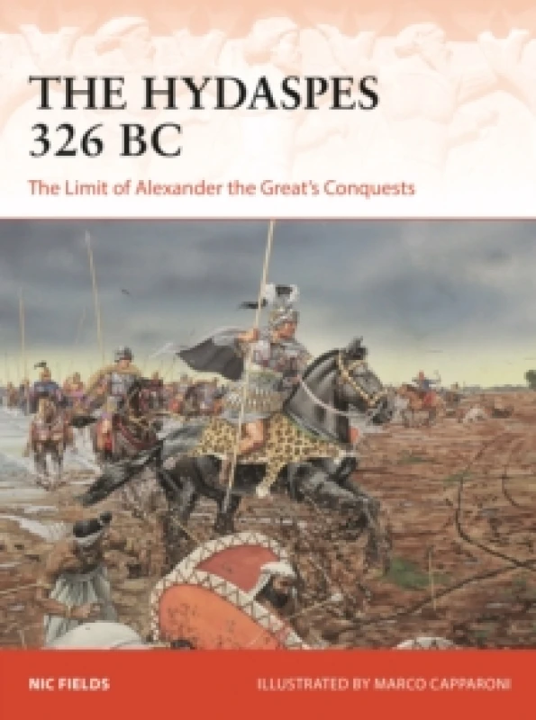 Image of The Hydaspes 326 BC : The Limit of Alexander the Greats Conquests Paperback / softback