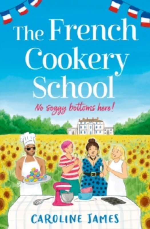 Image of The French Cookery School. Paperback. By Caroline James Books