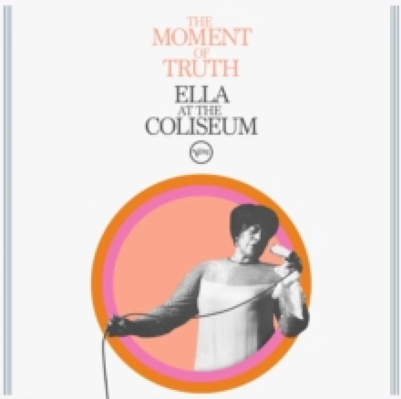 Image of The Moment of Truth: Ella at the Coliseum Vinyl