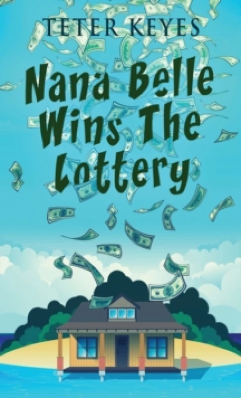 Image of Nana Belle Wins The Lottery Hardback
