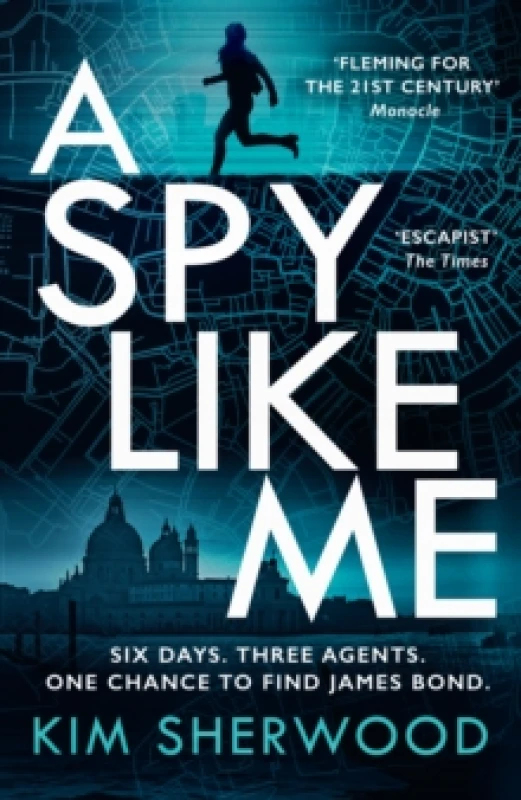 Image of A Spy Like Me. Paperback. By Kim Sherwood, Ian Fleming Books
