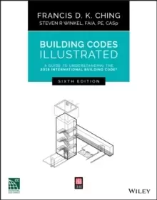 Image of Building Codes Illustrated : A Guide to Understanding the 2018 International Building Code