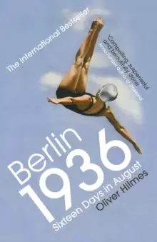 Image of Berlin 1936 : Sixteen Days in August