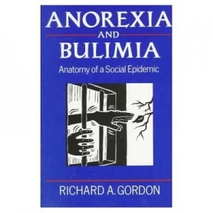 Image of Anorexia and Bulimia by Richard Gordon Paperback