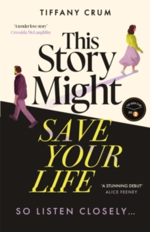 Image of This Story Might Save Your Life : A stunning, suspenseful thriller with the heart of a love story. A Radio 2 Book Club Pick Spring 2026 Hardback