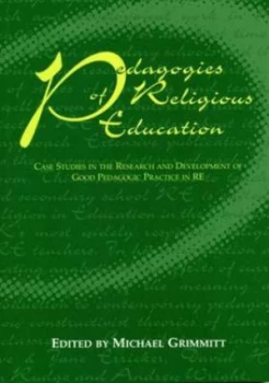 Image of Pedagogies of Religious Education by Michael Grimmitt Paperback