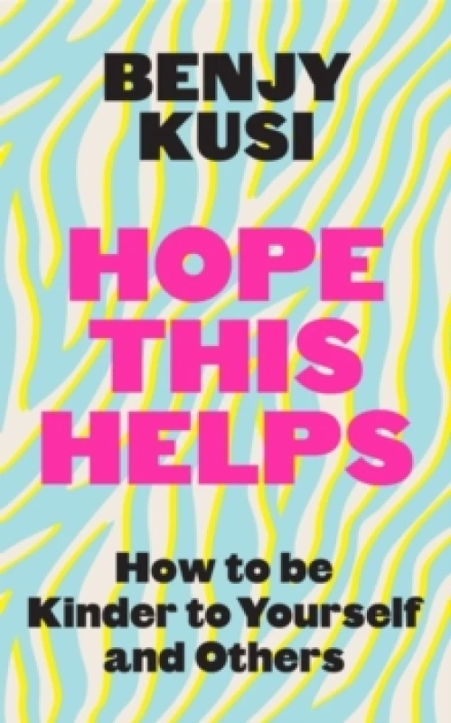Image of Hope This Helps. Paperback. By Benjy Kusi Books