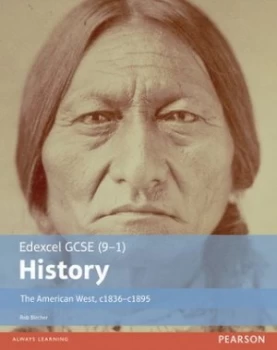 Image of Edexcel Gcse 9-1 History. the American West C1835-C1895 by Rob Bircher Book