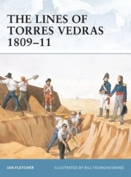 Image of The Lines of Torres Vedras 1809-11 by Ian Fletcher Book