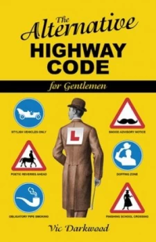 Image of Alternative Highway Code by AA Publishing