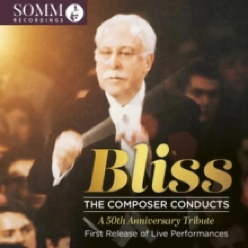 Image of Bliss: The Composer Conducts: A 50th Anniversary Tribute CD / Album