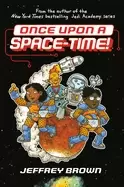 Image of once upon a space time