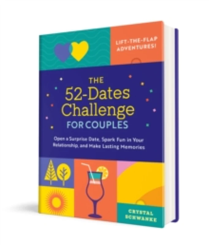 Image of The 52-Dates Challenge for Couples : Open a Surprise Date, Spark Fun in Your Relationship, and Make Lasting Memories Hardback