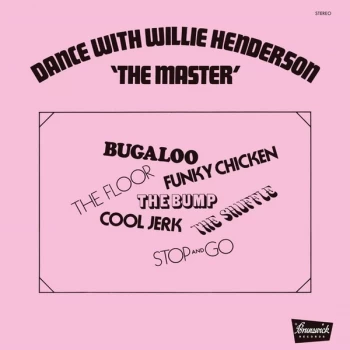 Image of Willie Henderson - Dance With Willie Henderson The Master Vinyl