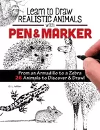 Image of learn to draw realistic animals with pen and marker from an armadillo to a
