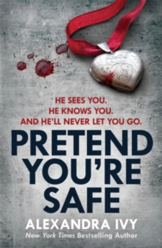 Image of Pretend You're Safe : A gripping thriller of page-turning suspense Paperback / softback