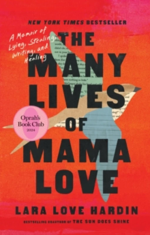 Image of The Many Lives of Mama Love (Oprah's Book Club) : A Memoir of Lying, Stealing, Writing and Healing Paperback / softback