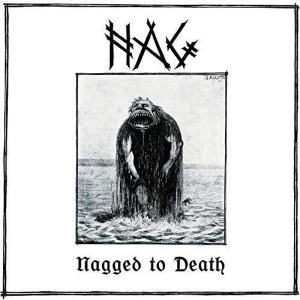 Image of Nag - Nagged To Death Vinyl