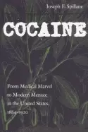 Image of cocaine from medical marvel to modern menace in the united states 1884 1920