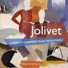 Image of Jolivet: Complete Chamber Music With Piano