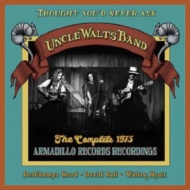 Image of Thought You'd Never Ask: The Complete 1975 Armadillo Records Recordings CD / Album