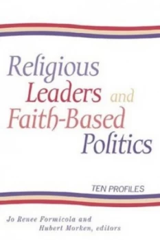 Image of Religious Leaders and Faith-Based Politics by Jo Renee Formicola Book