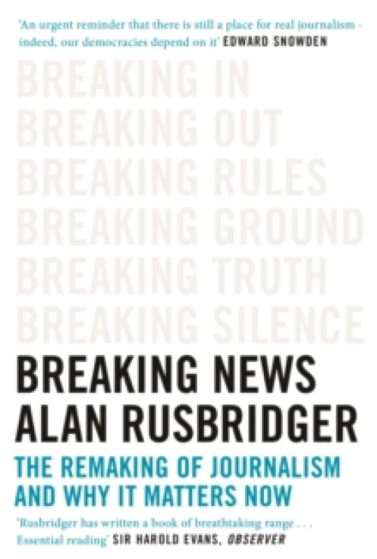 Image of Breaking News : The Remaking of Journalism and Why It Matters Now Paperback / softback