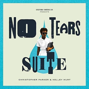 Image of Christopher Parker & Kelley Hurt - No Tears Suite CD