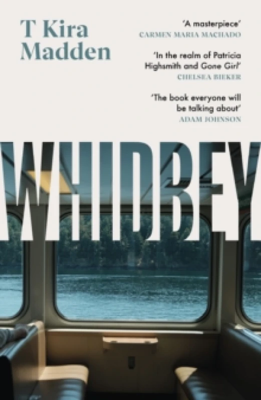 Image of Whidbey : 'In the realm of Patricia Highsmith and Gone Girl' (Chelsea Bieker) Hardback
