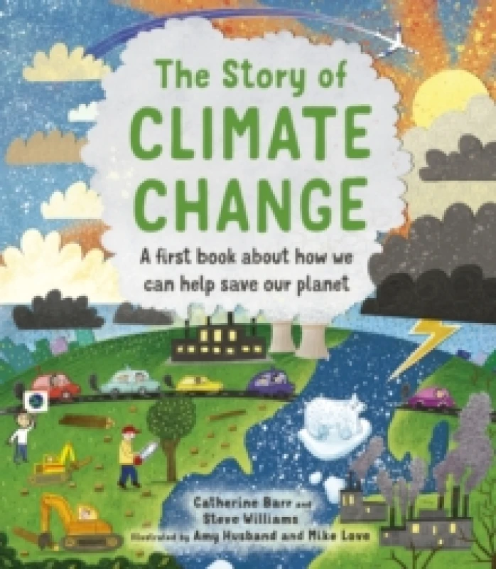 Image of Steve Williams The Story of Climate Change Hardback Book Multi