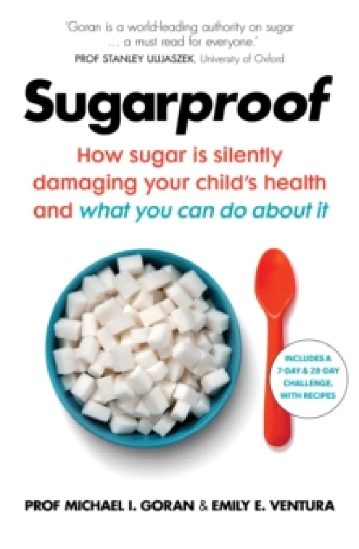 Image of sugarproof how sugar is silently damaging your childs health and what you c 9781785042317