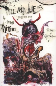 Image of Tell Me Lies by Adrian Mitchell and Ralph Steadman Paperback