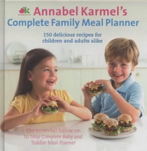 Image of Annabel Karmels Complete Family Meal Planner by Annabel Karmel Hardback