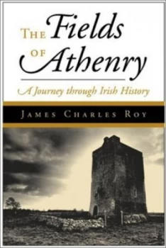Image of The Fields of Athenry by James Charles Roy Hardback