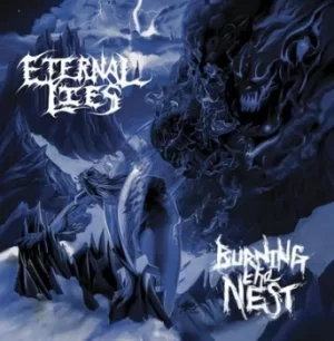 Image of Burning the Nest by Eternal Lies CD Album