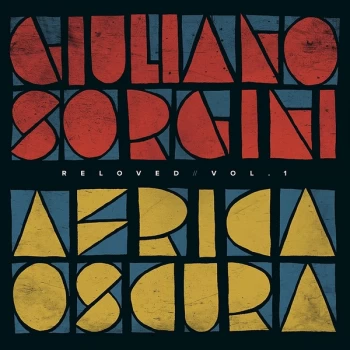 Image of Giuliano Sorgini - Africa Oscura Reloved Vol. 1 Vinyl