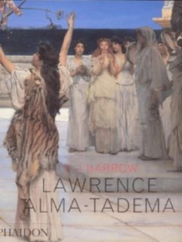 Image of Lawrence Alma-Tadema by Rosemary Barrow Paperback