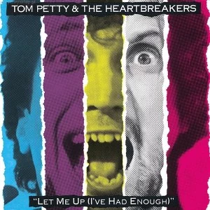 Image of Tom Petty & The Heartbreakers - Let Me Up (I've Had Enough) Vinyl