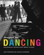 Image of designed for dancing how midcentury records taught america to dance