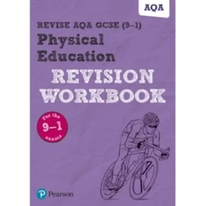 Image of Revise AQA GCSE Physical Education Revision Workbook : for the 2016 qualifications