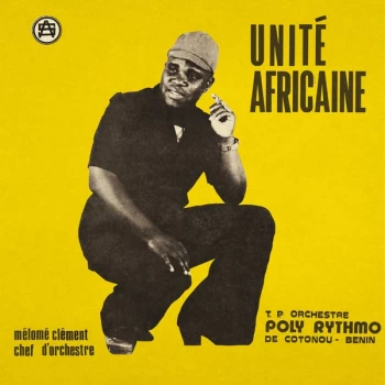 Image of T. P. Orchestre Poly Rythmo De Cotonou - Benin - Unité Africaine Vinyl