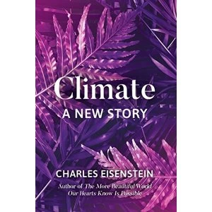 Image of Climate--A New Story Paperback / softback 2018