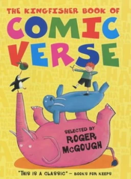 Image of The Kingfisher Book of Comic Verse by Roger Mcgough and Caroline Holden Hardback