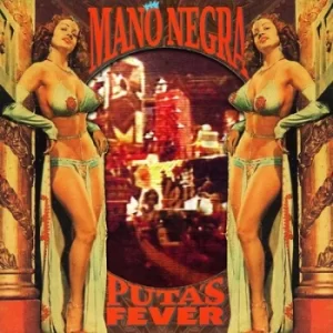 Image of Putas Fever by Mano Negra Vinyl Album