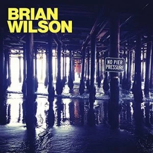 Image of No Pier Pressure by Brian Wilson CD Album