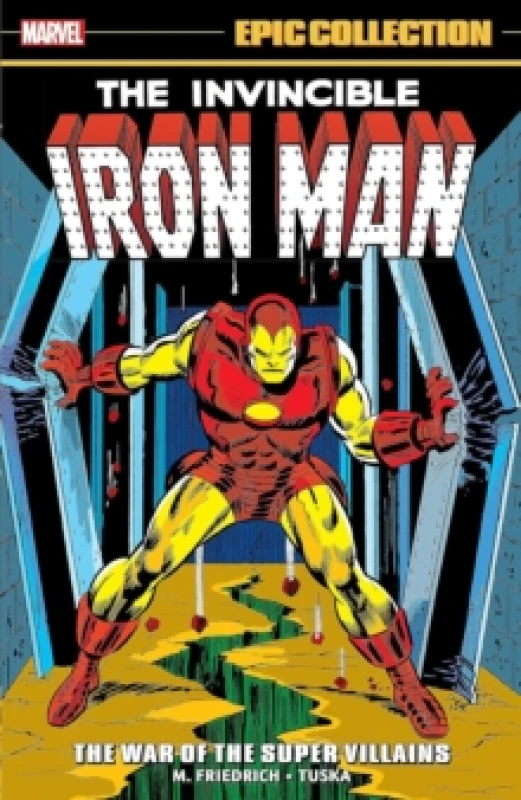 Image of Iron Man Epic Collection: The War Of The Super Villains Paperback / softback