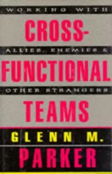 Image of Cross-functional teams by Glenn M. Parker