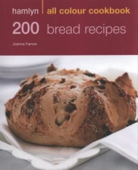 Image of 200 Bread Recipes by Joanna Farrow Paperback